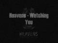 Heavens - Watching you
