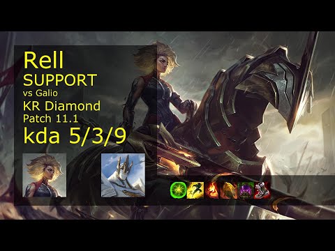 Rell Support & Kai'Sa vs Galio & Vayne - KR Diamond 5/3/9 Patch 11.1 Gameplay // [롤] 렐 vs 갈리오 서폿