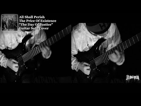 All Shall Perish - The Day Of Justice【Guitar Solo Cover】