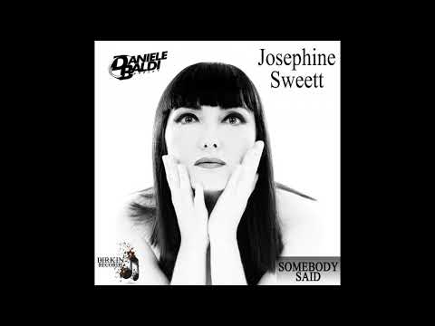 Daniele Baldi, Josephine Sweett - Somebody Said