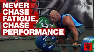 Never Chase Fatigue, Chase Performance
