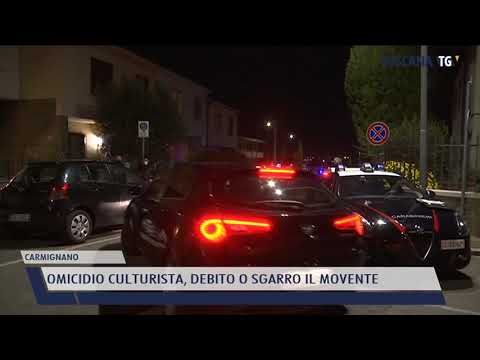 2021-12-09 CARMIGNANO - OMICIDIO CULTURISTA, DEBITO O SGARRO IL MOVENTE