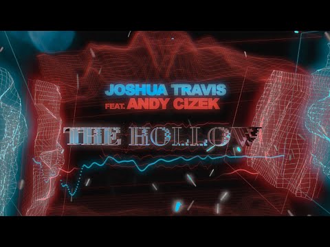 The Hollow (feat. Andy Cizek)
