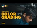 Introduction To Color Grading In DaVinci Resolve Class 01 Hindi
