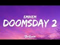 Lyrical Lemonade Eminem Doomsday 2 Lyrics