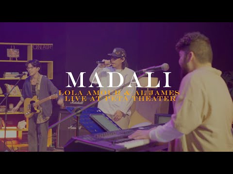 Lola Amour and Al James - Madali (Live at the PETA Theater)