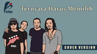 Download lagu BIP - Ternyata Harus Memilih mp3 Download lagu BIP - Ternyata Harus Memilih mp3