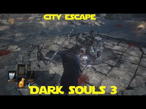Dark Souls 3 - Let's Play Part 2: City Escape