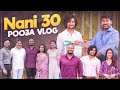 #Nani30 Pooja Ceremony Vlog | NANI | Mrunal Thakur | Nikhil Vijayendra Simha