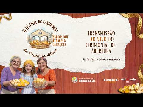 Transmissão ao vivo do cerimonial de abertura do II Festival do Canudinho de Protásio Alves
