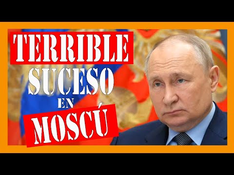 ✅✅✅¿Quién ha sido? ✅✅✅ ¿Qué ha pasado en MOSCÚ?