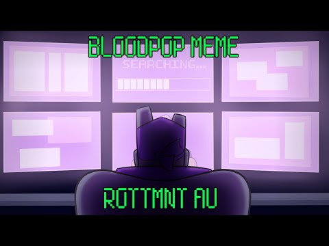 BLOODPOP meme/ RotTMNT [AU]