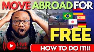 MOVE ABROAD FOR FREE