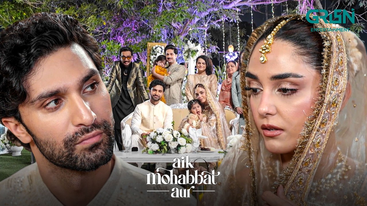 Khushbakht Dulhan Ban Kar Aa Gayi | Ahad Raza Mir & Maya Ali | Aik Mohabbat Aur | Green TV