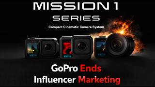 GoPro Mission 1 Ends Influencer Marketing #gopro #gopromission1 #influencers #insta360 #dji