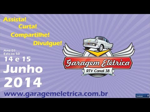 Garagem Elétrica - Programa de 14 e 15 de Junho de 2014
