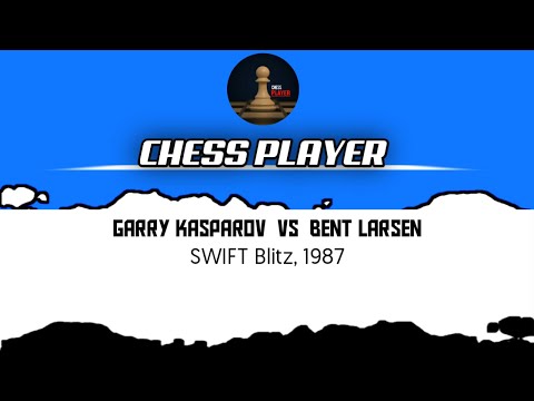 Garry Kasparov vs Bent Larsen • SWIFT Blitz, 1987