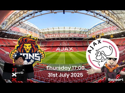 LAST FRIENDLY OF PTA: Ajax B vs Lions FC || Friendly Matchup