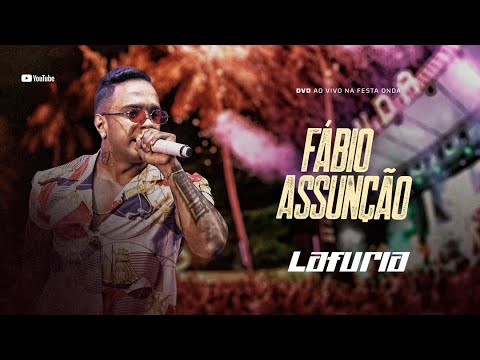 lafuriaoficial - FÁBIO ASSUNÇÃO - LA FURIA - DVD AO VIVO NA FESTA DA ONDA