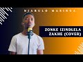Zonke Izindlela Zakhe Cover Njabulo Masinga Nceku
