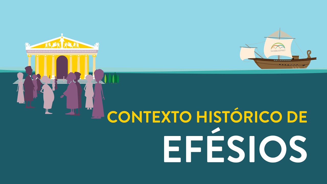 Contexto Histórico de Efésios