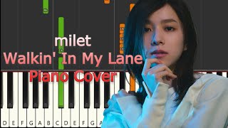 milet - Walkin&#39; In My Lane - Piano Cover