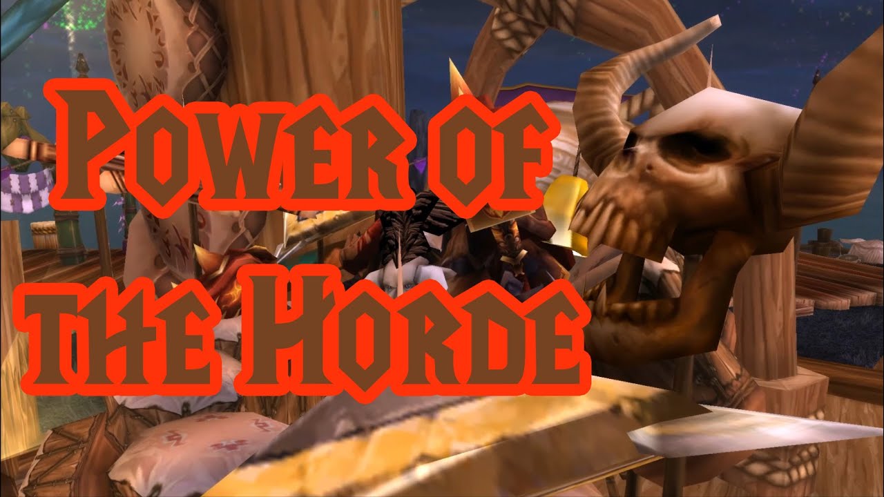 Power of the Horde - Elite Tauren Chieftain (Music Video) - YouTube