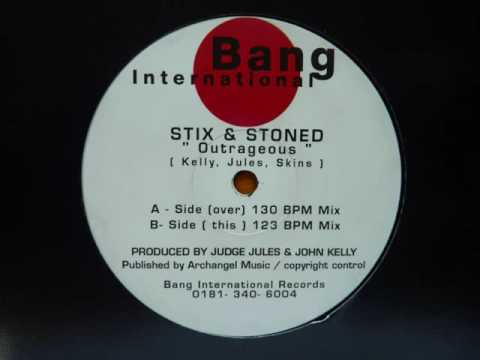 Stix & Stoned - Outrageous