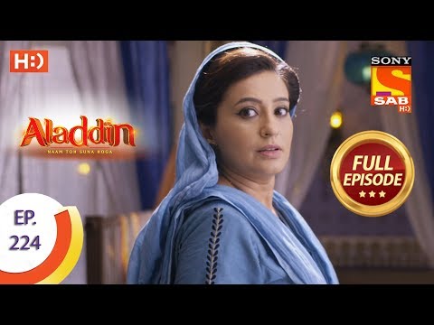 Aladdin - Ep 224 - Full Episode - 25th June, 2019