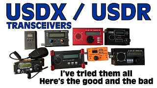 USDX / USDR Transceivers - The Good, Bad and Ugly