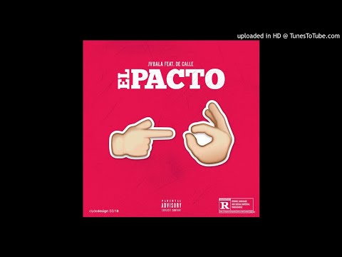 JV BALA  FT DE CALLE - EL PACTO