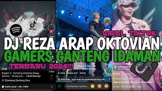 Download lagu DJ GANTENG GANTENG SWAG||DJ REZA ARAP OKTOVIAN GAMERS GANTENG IDAMAN VIRAL TIK TOK TERBARU 2024 !!! mp3 Download lagu DJ GANTENG GANTENG SWAG||DJ REZA ARAP OKTOVIAN GAMERS GANTENG IDAMAN VIRAL TIK TOK TERBARU 2024 !!! mp3