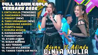 Download lagu CINTA MULIA - AJENG FEBRIA FT ADINDA RAHMA FULL ALBUM TERBARU DANGDUT KOPLO TERBARU 2026 mp3 Download lagu CINTA MULIA - AJENG FEBRIA FT ADINDA RAHMA FULL ALBUM TERBARU DANGDUT KOPLO TERBARU 2026 mp3