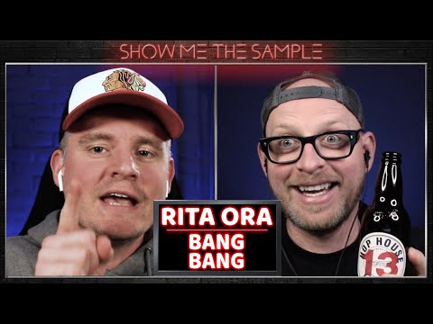 Show Me The Sample ‣ Rita Ora -  Bang Bang [YouTube Edit]