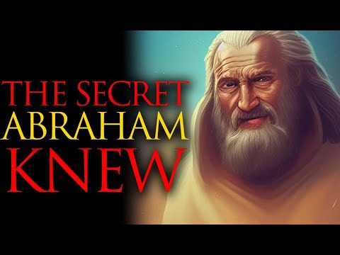 HIDDEN TEACHINGS of the Bible | Abraham Knew What We Didn't Know
