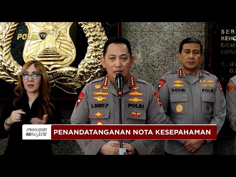 PRESISI UPDATE: LIVE - PENANDATANGANAN MOU KEMENTERIAN LINGKUNGAN HIDUP DAN POLRI 28/05/25 (10.18)