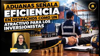 🚢⚡ Aduanas destaca agilidad en despachos como atractivo para inversionistas 💼🇸🇻
