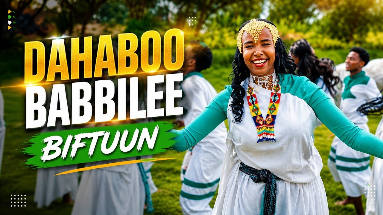 DAHABOO BABBILEE – BIFTUUN | Sirba Oromoo Haaraa 2026 by DAHABASHO ENTERTAINMENT — Official Music Video