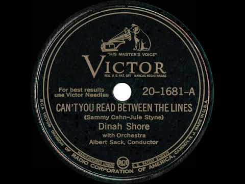 1945 Dinah Shore - Can’t You Read Between The Lines