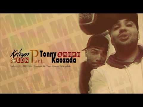 MC Kelvyn BDK Part. MC Tonny Kaozada - MAMA (DJ Lê Prod)