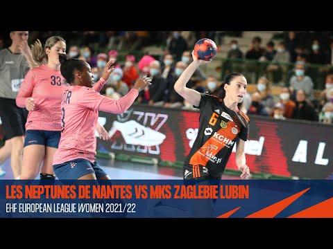 Les Neptunes de Nantes vs MKS Zaglebie Lubin | Highlights | EHF European League Women 2021/22