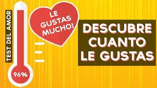 Cuanto le gustas? Descubre cuanto le gustas con nuestro medidor de amor en este divertido test! ↠↠ ¡No te olvides de suscribirte para no perderte ningún test! https://www.youtube.com/channe...