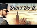Don't Do It | Manj Musik Feat. Sarb Smooth | Full Music Video | Speed Records