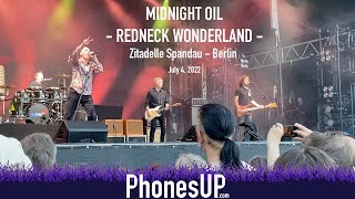 Redneck Wonderland - Midnight Oil - Zitadelle Spandau, Berlin July 4, 2022 - PhonesUP