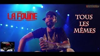 (Live) LA FOUINE - &quot;TOUS LES MÊMES&quot;