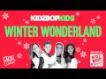 KIDZ BOP Kids - Winter Wonderland (Christmas Wish List)