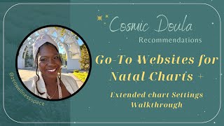 🌌 🌟 My Go-To Websites for Natal Charts + Extended Settings Walkthrough 🌌 🌟
