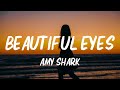 Amy Shark - Beautiful Eyes (Lyrics)