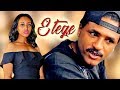 ETEGE 2 - Full EThiopian Amharic Movies | Arada Movies