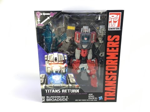 Video Review - Transformers: TItans Return - Voyager BROADSIDE w/ Blunderbuss